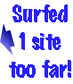 How you'll look if you surf too much!