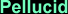 Pellucid Collection